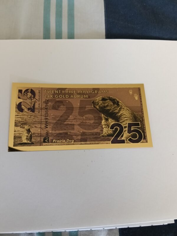 New! 10 Stack of Prairie Dog Aurum® 25mg (each) 24k Gold Bills Year 2025 - Image 2